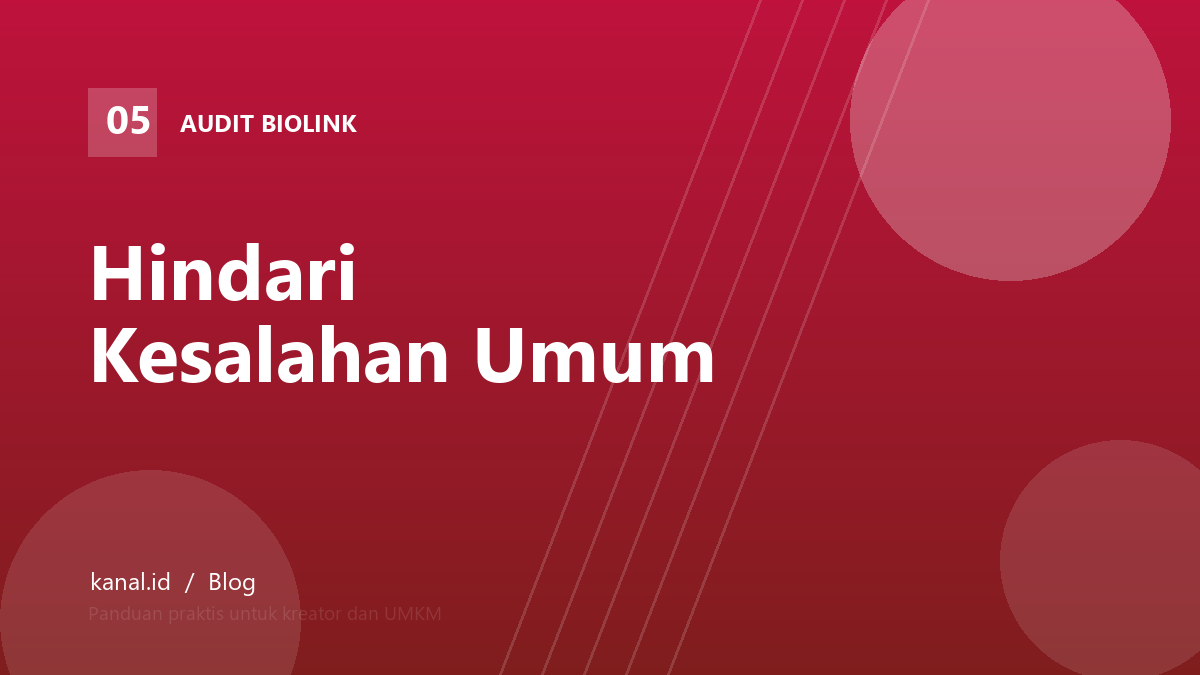 Ilustrasi kesalahan umum dalam mengelola biolink dan cara menghindarinya