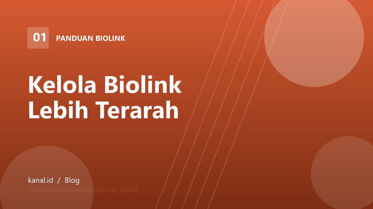 Ilustrasi panduan mengelola biolink untuk kreator dan UMKM