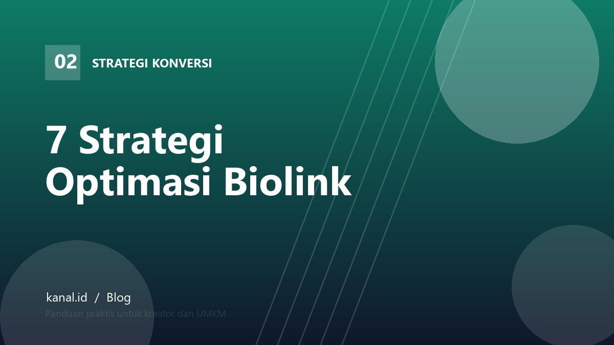 Ilustrasi tujuh strategi optimasi biolink untuk meningkatkan konversi